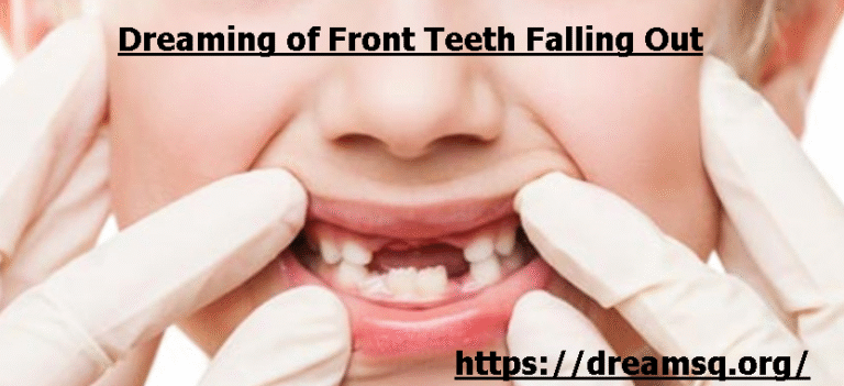 Dreaming of Front Teeth Falling Out